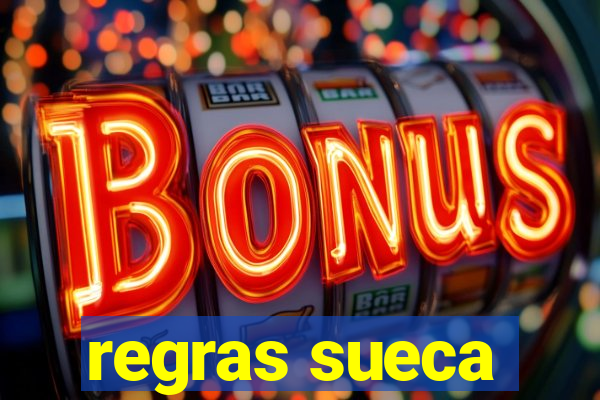 regras sueca